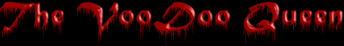 The Voodoo Queen